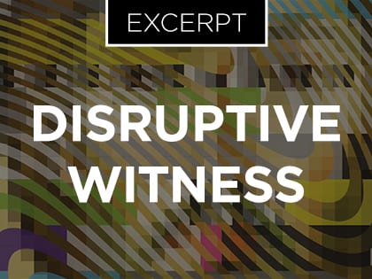 18_0625_CULTURE_Disruptive Witness_1021x64_OLDSize