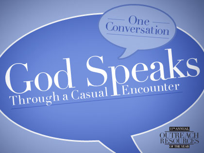 /14Resources_One_Conversation__God_Speaks_Through_a_Casual_Encounter_0602_171361510.jpg