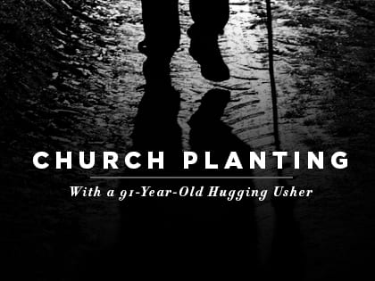 16Feature-Church-Planting-With-a-91-Year-Old-Hugging-Usher-0718