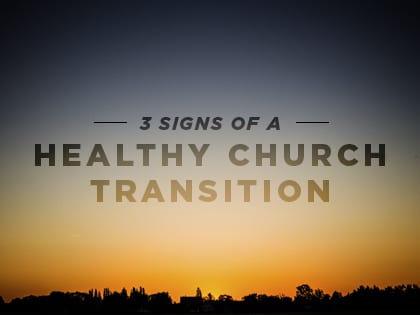 16Feature-3-Signs-of-a-Healthy-Church-Transition-0808