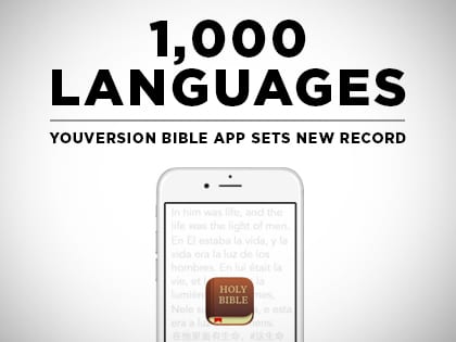 1 000 Languages Youversion Bible App Sets New Record