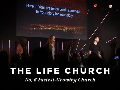 16ideas-profiles-the-life-church-no-6-fastest-growing-church