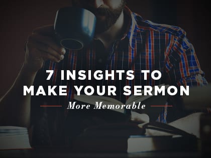 16feature-7-insights-to-make-your-sermon-more-memorable-0922