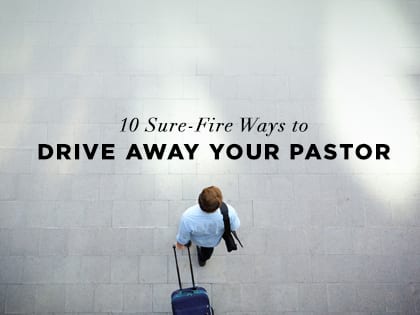 17-Feature-10-Sure-Fire-Ways-to-Drive-Away-Your-Pastor-0126