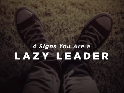 17-Feature-4-Signs-You-Are-a-Lazy-Leader-0202