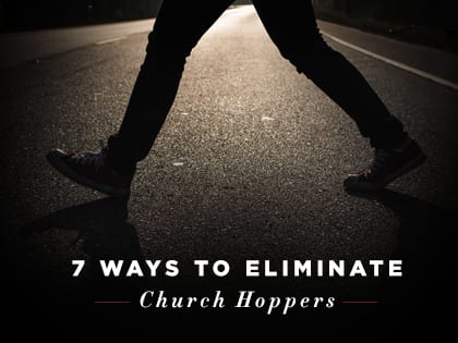17-Feature-7-Ways-to-Eliminate-Church-Hoppers-From-Your-Congregation-0208