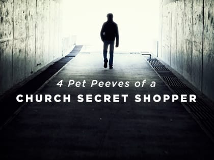 17-Feature-4-Pet-Peeves-of-a-Church-Secret-Shopper-0531