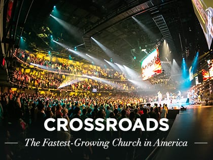 Crossroads Cincinnati: The Fastest-Growing Church in America, 2017