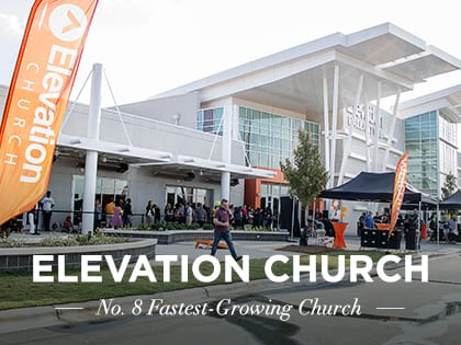 17-Ideas_Elevation Church No 8 Fastest-Growing Church 2017_OLDSize-0919