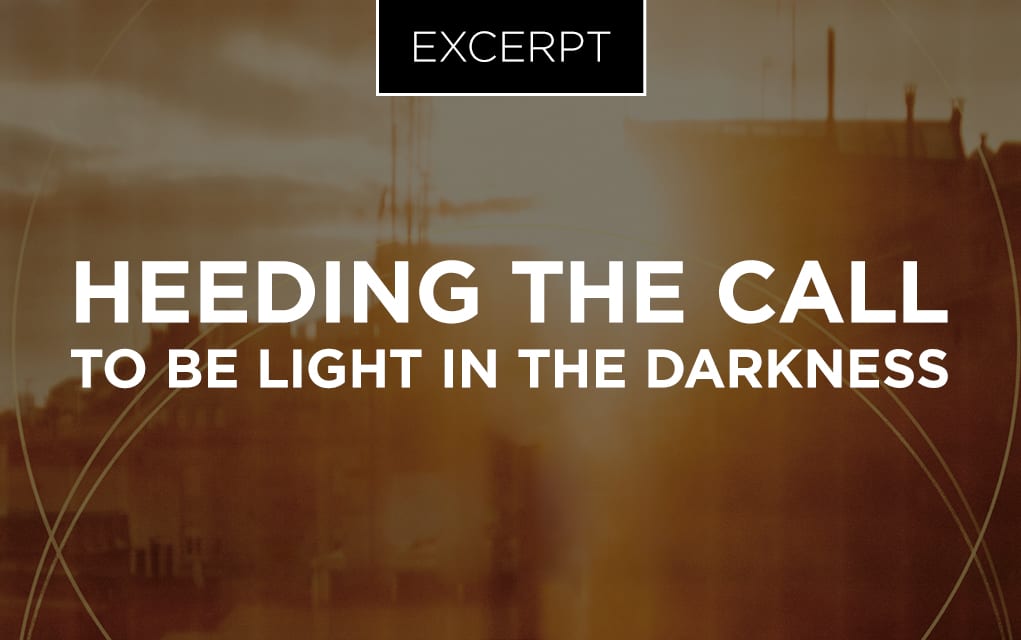 18_0928_CULTURE_Heeding the Call to Be Light in the Darkness_1021x640