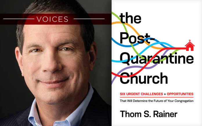 20_0929_VOICES_Thom Rainer_The Post-Quarantine Church_1021x640