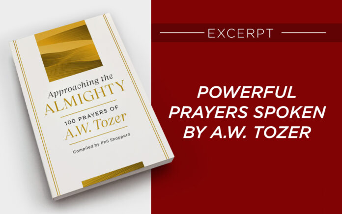 21_1209_PRAYER_Powerful Prayers Spoken by AW Tozer_1021x640