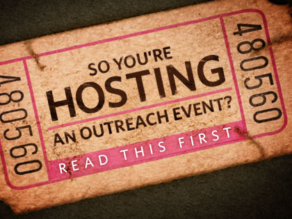 /13Feature_So_You__re_Hosting_an_Outreach_Event__Read_This_First_0705_458613924.jpeg