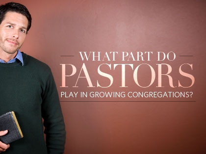 /13Feature_What_Part_Do_Pastors_Play_in_Growing_Congregations_0125_183215550.jpg