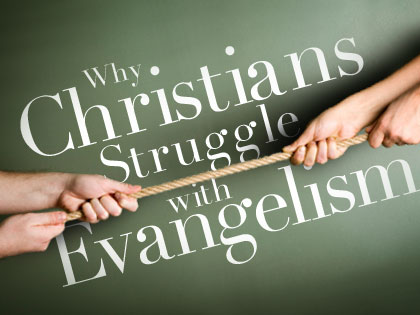 /13Feature_Why_Christians_Struggle_with_Evangelism_0503_619735828.jpeg