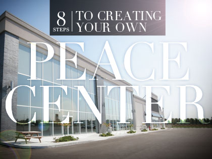 /14Feature_8_Steps_to_Creating_Your_Own_PEACE_Center_0404_721989460.jpg