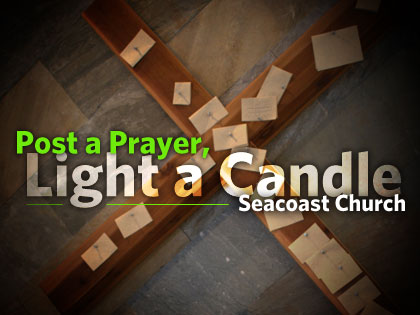 /14Profile_Post_a_Prayer__Light_a_Candle__Seacoast_Church_0731_374101826.jpg