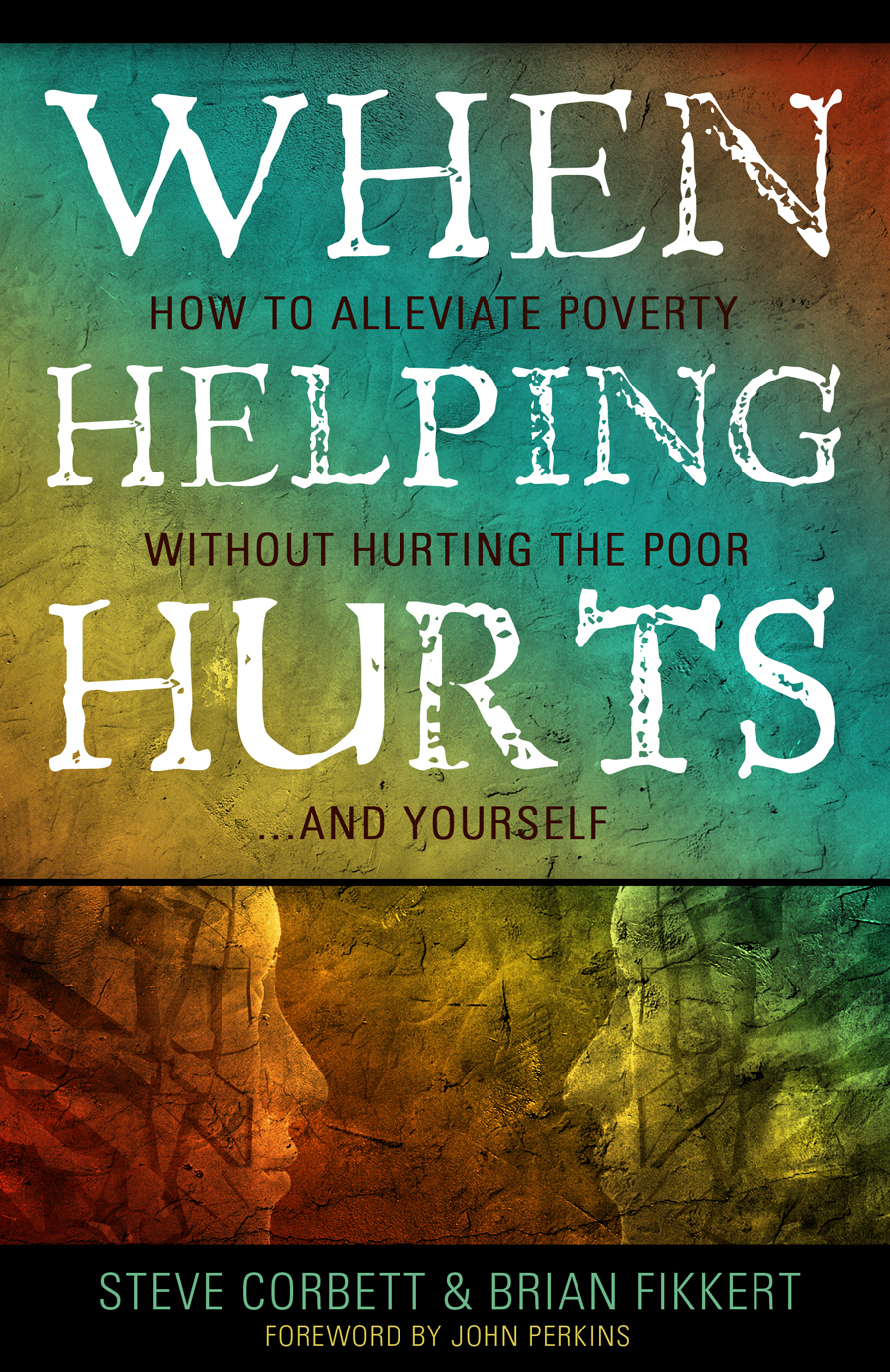 11WhenHelpingHurts_201646321.jpg